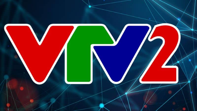 VTV2 - Kênh truyề hình bổ ích về chất lượng cuộc sống